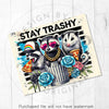Stay Trashy Silly Raccoon, Possum & Skunk 20oz Sublimation Tumbler Wrap PNG